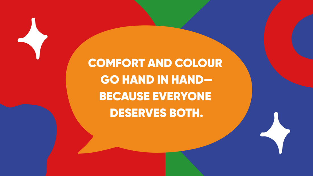 Comfort and Colour Go Hand in Hand—Because Everyone Deserves Both - Hues Clothing